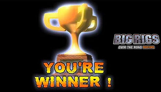 Big Rigs: Over the Road Racing-YOU’RE WINNER