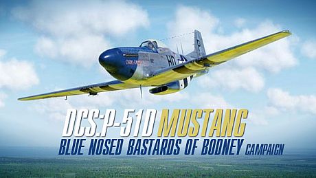DCS: P-51D Mustang Blue Nosed Bastards of Bodney Campaign DLC