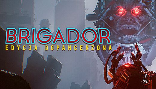 Brigador: Up-Armored Edition