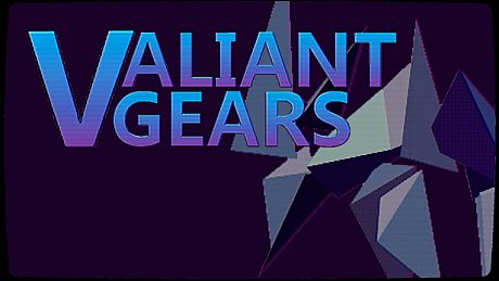 Valiant Gears Game