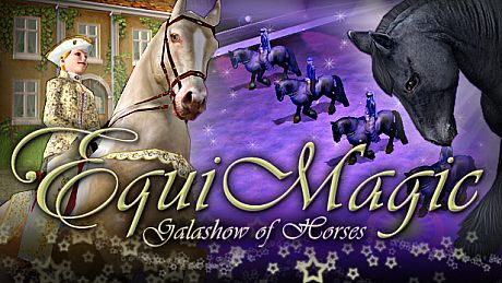 EquiMagic - Galashow of Horses Game