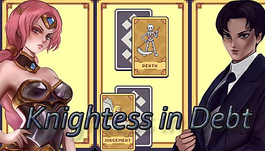 Knightess in Debt