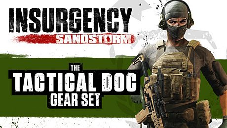 Insurgency: Sandstorm - Tactical Doc Gear Set DLC