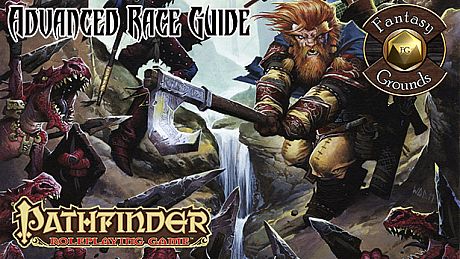 Fantasy Grounds - Pathfinder RPG - Advanced Race Guide (PFRPG) DLC