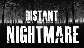 Distant Nightmare - Virtual reality