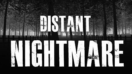 Distant Nightmare - Virtual reality Game