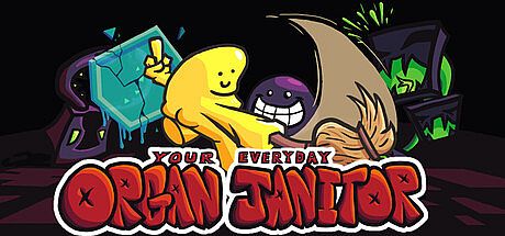 Your Everyday Organ Janitor Game