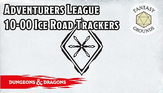 Fantasy Grounds - D&D Adventurers League 10-00 Ice Road Trackers
