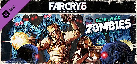Far Cry 5 - Dead Living Zombies DLC