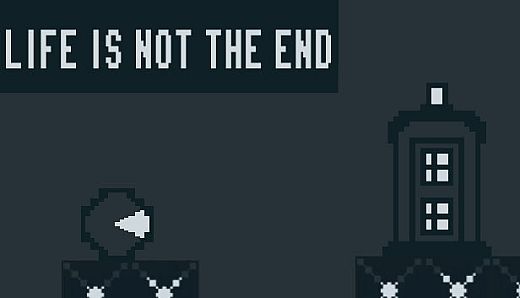 Life Is Not The End!