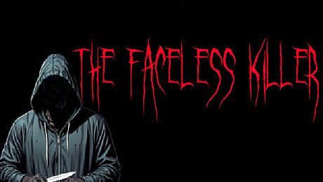 The Faceless Killer Game