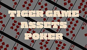 TIGER GAME ASSETS POKER