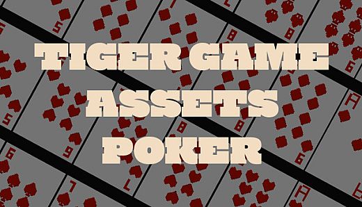 TIGER GAME ASSETS POKER