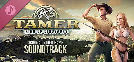 Tamer: King of Dinosaurs Soundtrack