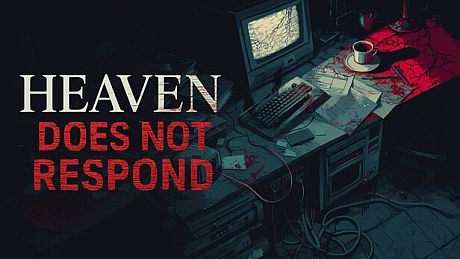 Heaven Does Not Respond Game