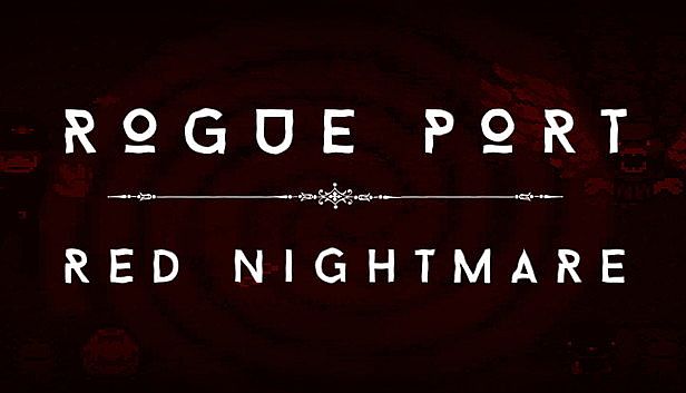 Buy Rogue Port - Red Nightmare