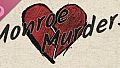 Monroe Murders Soundtrack