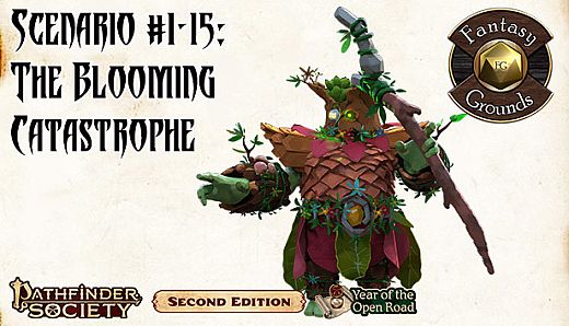 Fantasy Grounds - Pathfinder RPG 2 - Society Scenario #1-15: The Blooming Catastrophe