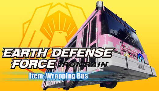 EARTH DEFENSE FORCE: IRON RAIN - Item: Wrapping Bus