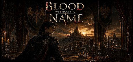 Blood Without a Name Game