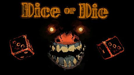 Dice or Die Game
