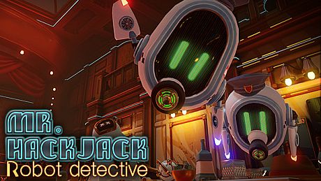 Mr.Hack Jack: Robot Detective Game
