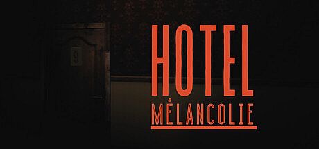Hotel Mélancolie