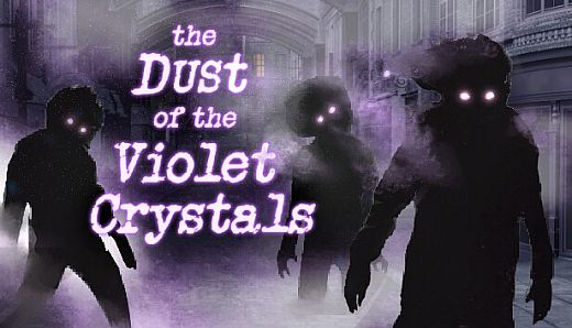 The Dust of the Violet Crystals