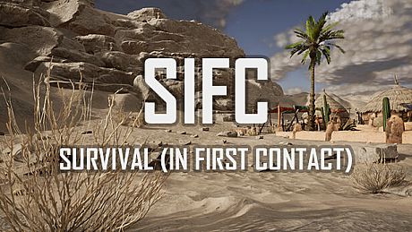SIFC: Survival in First Contact Game
