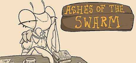 Ashes of the Swarm