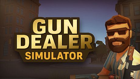 Gun Dealer Simulator