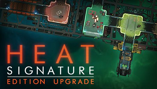 Heat Signature: Edition Upgrade