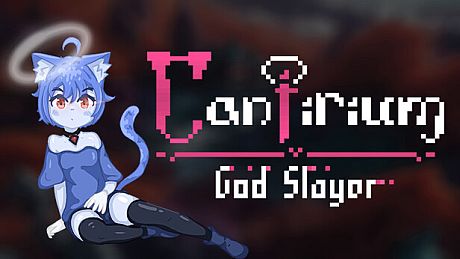 Cantirium: God Slayer Game