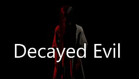Decayed Evil