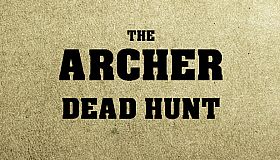 THE ARCHER: Dead Hunt