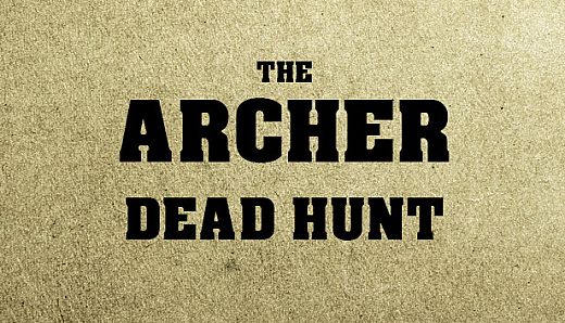 THE ARCHER: Dead Hunt