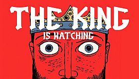 The King is Watching