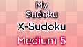 My Sudoku - X-Sudoku Medium 5