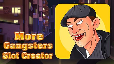 More Gangsters Slot Creator - Gangsters Theme Addon DLC