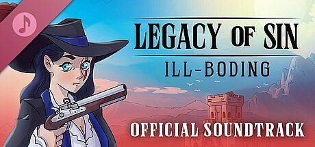 Legacy of Sin: Ill-Boding Soundtrack