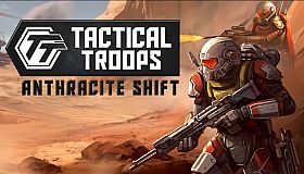 Tactical Troops: Anthracite Shift