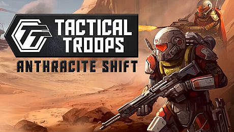 Tactical Troops: Anthracite Shift