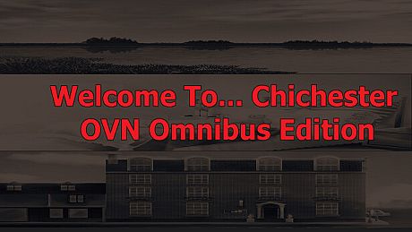 Welcome To... Chichester OVN Omnibus Edition DLC