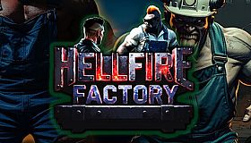 Hellfire Factory