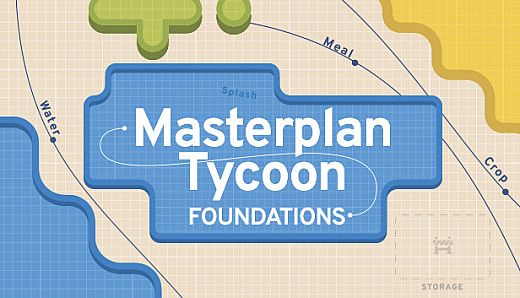 Masterplan Tycoon: Foundations