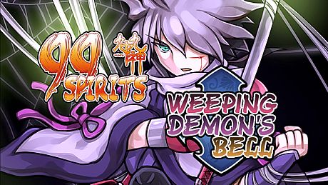 99 Spirits - Weeping Demon's Bell DLC