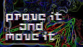 Prove It and Move It
