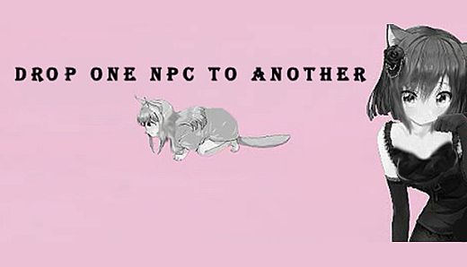 Drop one NPC to another - Girlfriend predictor