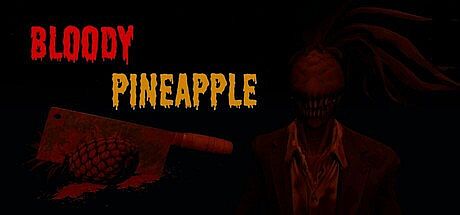 Bloody Pineapple Game