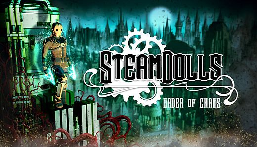 SteamDolls - Order Of Chaos